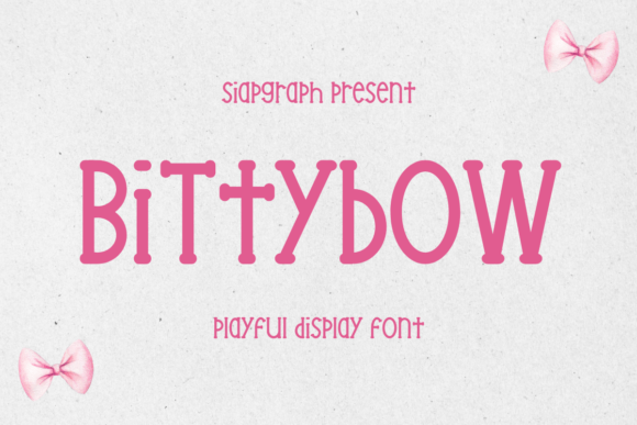 Bittybow: The Quirky Display Font for Playful Designs