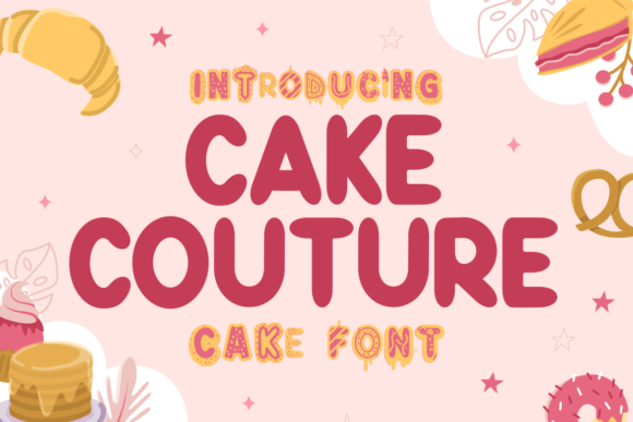 Cake Couture: A Whimsical Display Font for Editorial Design