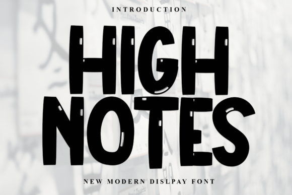 High Notes: The Fun Display Font for Modern Brand Identity