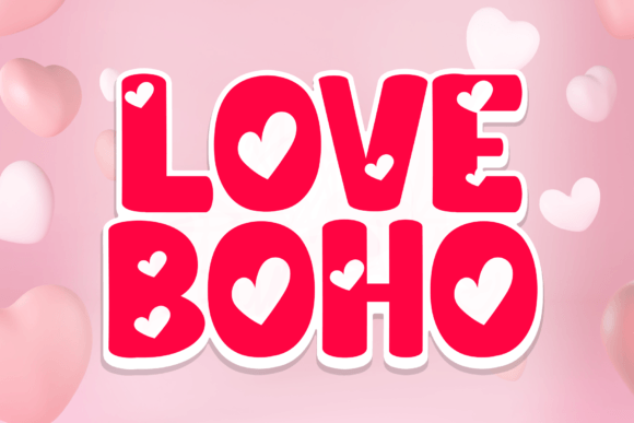 Love Boho: The Cute and Fun Display Font for Your Brand