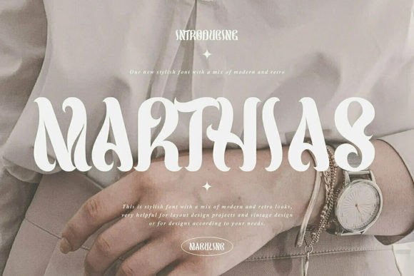 Marthias: A Retro Display Typeface for Luxurious Editorial Design