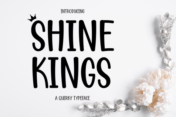 Shine Kings: A Spectacular Display Font for Editorial Design